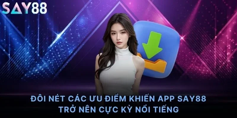 Ưu nhược điểm cần biết về nhà cái Say88