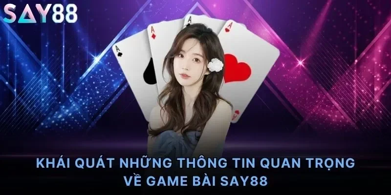 Game Bài Say88 – Chuyên Mục Giải Trí Trực Tuyến Được Nhiều Người Quan Tâm